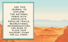 Load image into Gallery viewer, The National Parks Traveler's Companion: A Journal Featuring Bucket Lists, Writing Prompts, and Passport - Indie Indie Bang! Bang!