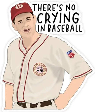 There's No Crying in Baseball Sticker - Indie Indie Bang! Bang!