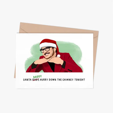Pedro Pascal | Santa Daddy Christmas Card - Indie Indie Bang! Bang!