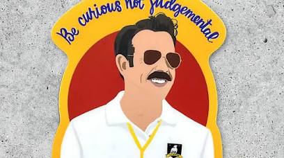 Be Curious Not Judgmental Ted Lasso Sticker - Indie Indie Bang! Bang!