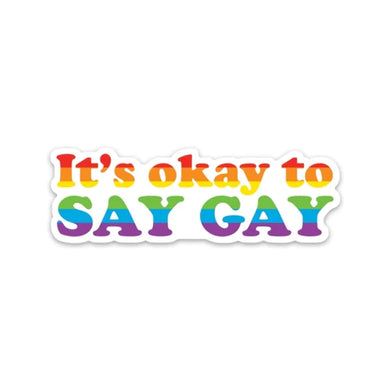 It's Okay to Say Gay - Indie Indie Bang! Bang!