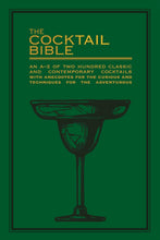 Load image into Gallery viewer, The Cocktail Bible: An A-Z of two hundred classic and contemporary cocktail recipes with anecdotes for the curious and techniques for the adventurous - Indie Indie Bang! Bang!