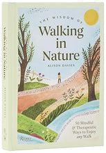 Load image into Gallery viewer, The Wisdom of Walking in Nature: 50 Mindful &amp; Therapeutic Ways to Enjoy any Walk - Indie Indie Bang! Bang!