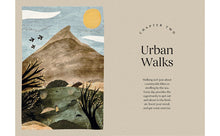 Load image into Gallery viewer, The Wisdom of Walking in Nature: 50 Mindful &amp; Therapeutic Ways to Enjoy any Walk - Indie Indie Bang! Bang!