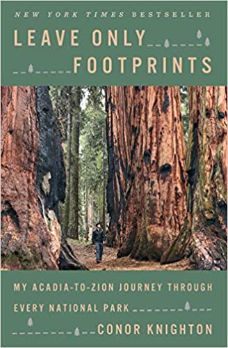 Leave Only Footprints: My Acadia-to-Zion Journey Through Every National Park - Indie Indie Bang! Bang!