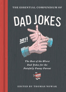 Essential Compendium of Dad Jokes - Indie Indie Bang! Bang!