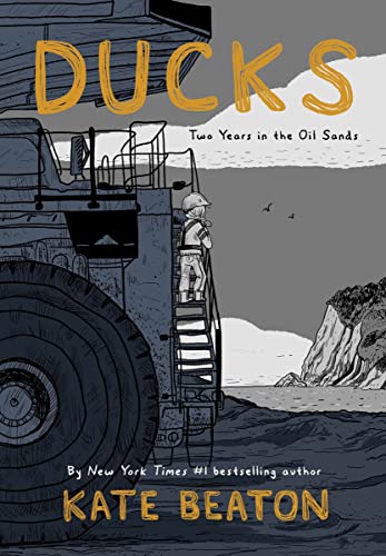 Ducks Two Years In The Oil Sands (Hardcover) - Indie Indie Bang! Bang!