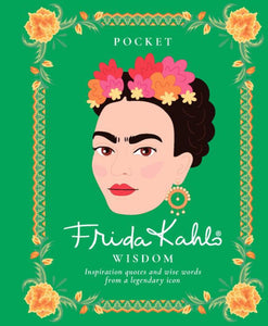 Pocket Frida Kahlo Wisdom - Indie Indie Bang! Bang!