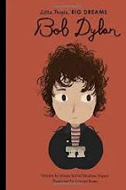 Little People, BIG DREAMS - Bob Dylan (Hardcover) - Indie Indie Bang! Bang!