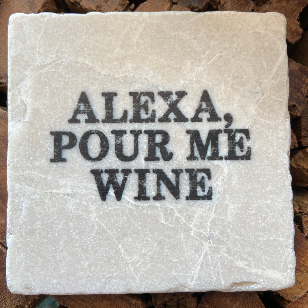 Alexa, Pour Me Wine Coaster - Indie Indie Bang! Bang!