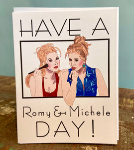 Have a Romy and Michelle Day! - Indie Indie Bang! Bang!
