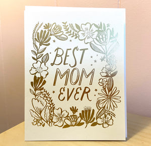 Best Mom Ever Greeting Card - Indie Indie Bang! Bang!