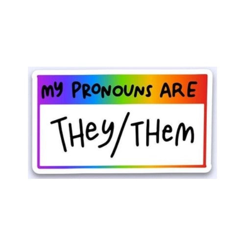 My Pronouns Are They/Them Rainbow Sticker - Indie Indie Bang! Bang!