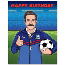 Load image into Gallery viewer, Ted Lasso Happy Birthday Card - Indie Indie Bang! Bang!
