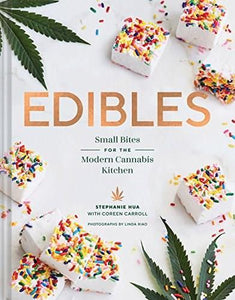 Edibles: Small Bites for the Modern Cannabis Kitchen - Indie Indie Bang! Bang!