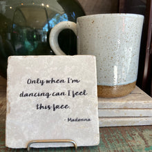 Load image into Gallery viewer, Madonna Quote Marble Coaster - Indie Indie Bang! Bang!