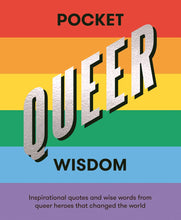 Load image into Gallery viewer, Pocket Queer Wisdom - Indie Indie Bang! Bang!