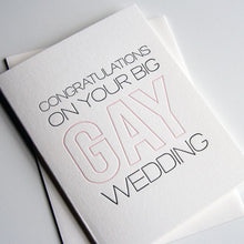 Load image into Gallery viewer, Congratulations On Your Big Gay Wedding - Indie Indie Bang! Bang!